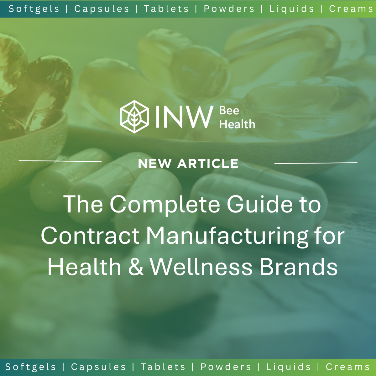 A Complete Guide to Contract Manufacturing for Health & Wellness Brands